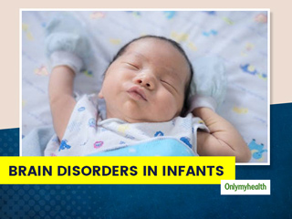 Can Newborns Show Symptoms Of Brain Disorders? Know The Causes And Signs From Dr Sanjay Wazir 