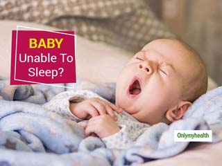 Is Your Baby Unable To Sleep Through The Night? Here Are Some Possible Reasons Why