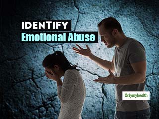 Are You Being Emotionally Abused By Your Partner? Watch Out For These 5 Signs
