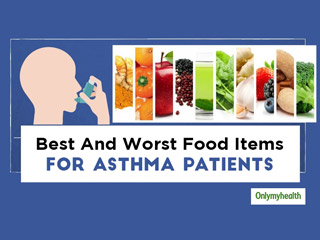Asthma Diet: Do&rsquo;s and Don&rsquo;ts For Those Suffering From Asthma