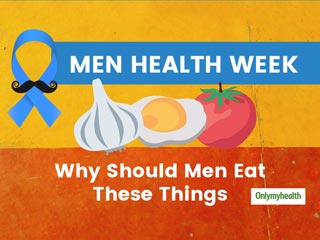 Men&rsquo;s Health Weak 2020: Here&rsquo;s What Men Should Eat For Good Health