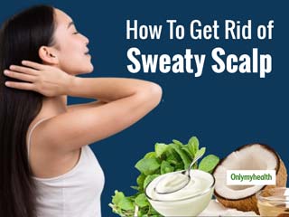 Sweaty Scalp Care Tips: Get Rid Of A Sweaty Scalp With These Simple Home Remedies