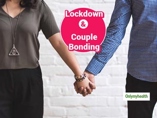 Lockdown Brings Couple Closer, Claims A Study. 3 Ways How A Relationship Can Be Made Stronger 