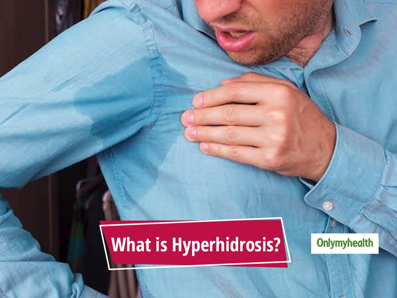 Excessive Sweating In Social Situations? Know The Causes, Symptoms And Treatment For Hyperhidrosis