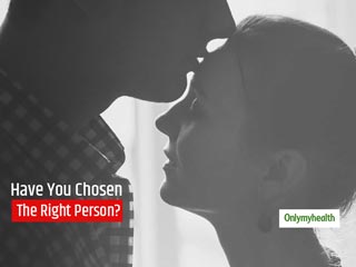 Want To Know Whether You Have Chosen Right or Wrong Partner? Give Yourself A Reality Check