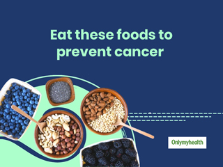 Eat These 5 Foods To Prevent Cancer 
