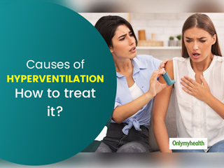 Hyperventilation: Know Its Causes And Treatment 