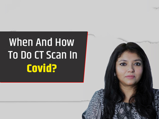 Do All Covid-19 Patients Need CT Scan?