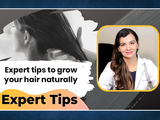 Expert Tips To Grow Your Hair Naturally 
