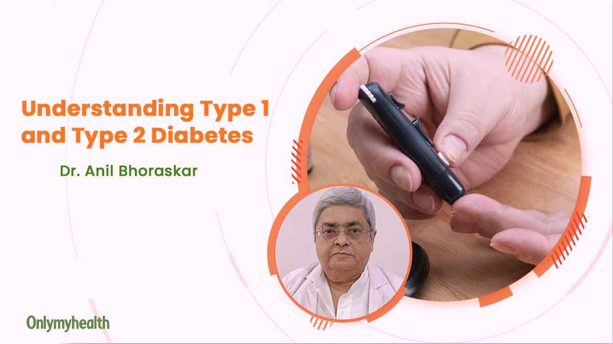 Type 1 vs Type 2 Diabetes: Here's What You Need To Know