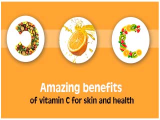 Amazing benefits of vitamin c for skin and health