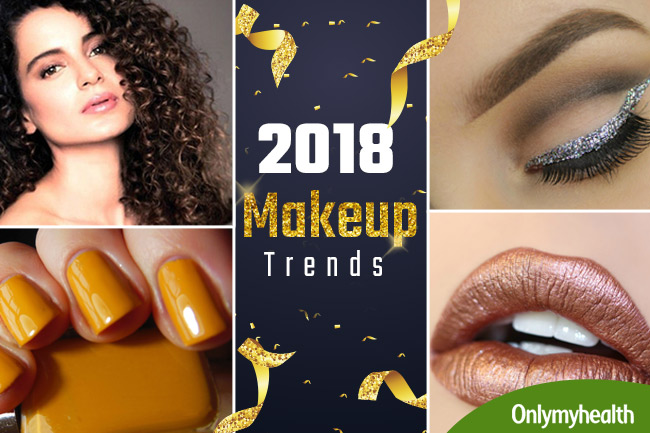 2018 मेकअप trends