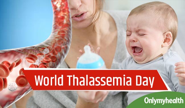 World Thalassemia Day: Everything you must Know about the Fatal Disease
