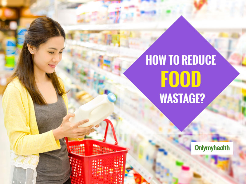 World Food Day 2019: Reduce Food Wastage At Home By Implementing These Tips