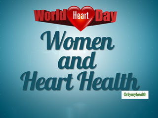 World Heart Day 2019: Rising Cases Of Cardiovascular Diseases In Women
