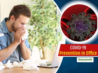 COVID-19 Prevention: These 4 Steps Can Ensure Protection From Coronavirus At Your Workplace