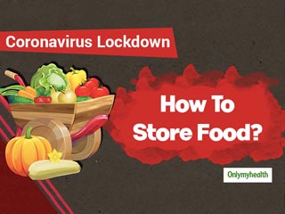 Coronavirus Lockdown: Tips To Prepare The Food Plan During Quarantine
