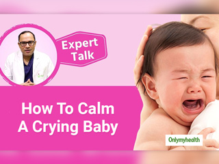Know Why A Baby Cries and Different Ways to Console a Crying Baby