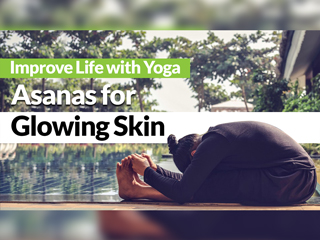 3 Yoga Asanas For Glowing Skin By Grandmaster Akshar