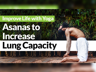 5 Yoga Asanas for Healthy Lungs by Grandmaster Akshar