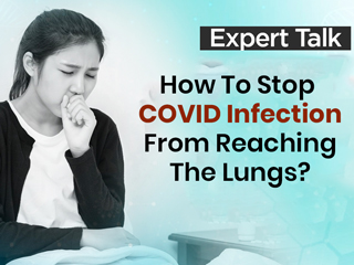 Doctor-Verified Tips To Prevent COVID Infection From Affecting Your Lungs