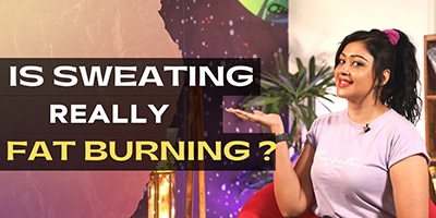 क्या ज्यादा पसीना आने का मतलब है More Fat Burn - Sapna Vyas