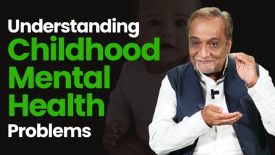डॉ निमेष देसाई से जानें बच्चे कैसे होते हैं मानसिक समस्याओं के शिकार