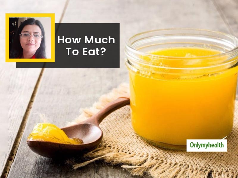 How Much Ghee Should Be Consumed By Different Age Groups In A Day? Suggests This Nutrition Expert