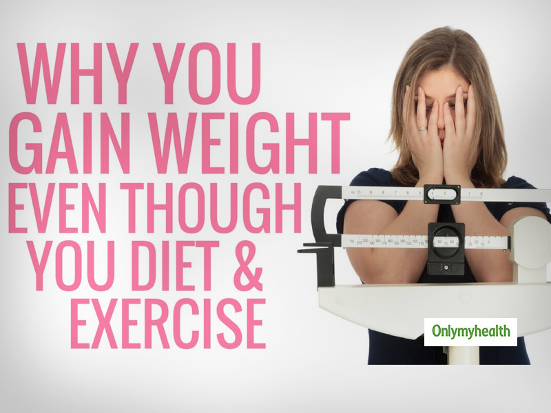 Exercising Every Day But Still Gaining Weight Here Are 4 Possible Reasons OnlyMyHealth