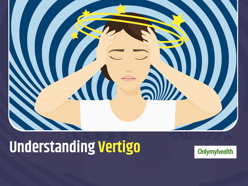 Do You Often Feel Dizzy? This Could Be A Major Symptom Of Vertigo, Know Types, Myths