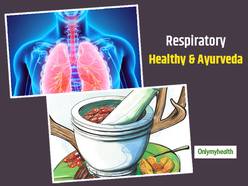 Strengthen Your Respiratory System As Per These Ayurvedic Norms