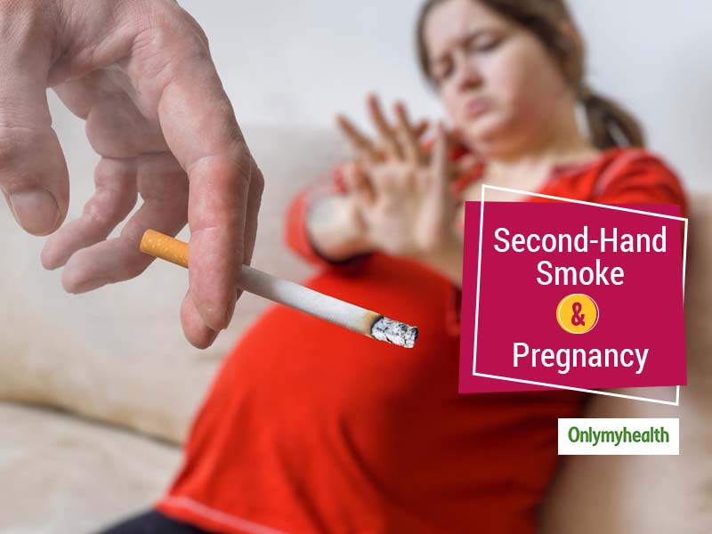 The Link Between Second Hand Smoking And Pregnancy OnlyMyHealth