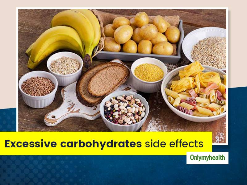  Warning: 7 Major Health Side Effects Of Carbohydrates Overconsumption By Shalini Chakraborty