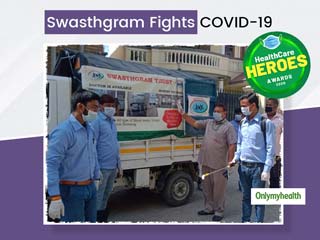 HealthCare Heroes Awards 2020: Swasthgram Taking Up The Fight Against COVID-19 For Public Welfare