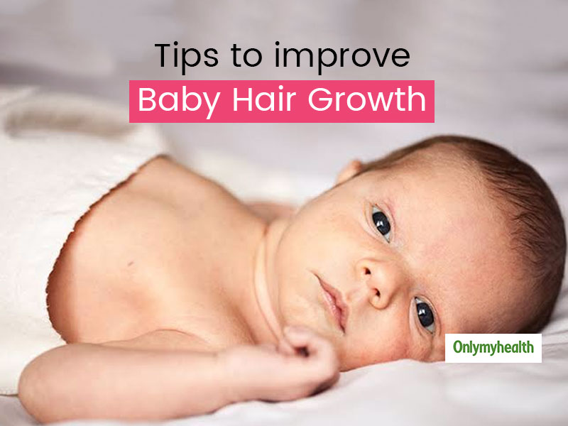 12 Effective And Healthy Tips For Baby's Hair Growth