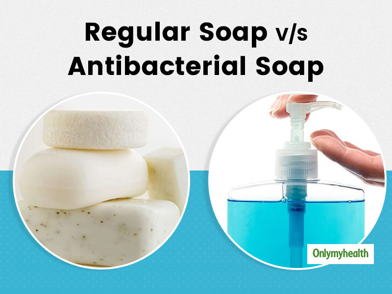 Global Handwashing Day 2020: Regular Soap V/S Antibacterial Soap. Which One Is Better To Wash Hands And Why? 