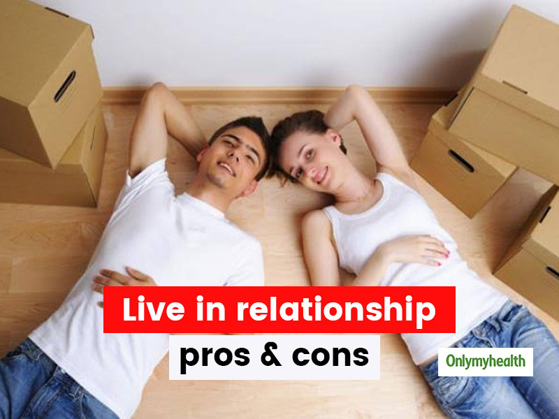 Planning to Move In With Your Partner? Here’s The Good And Bad Of A Live-In Relationship 