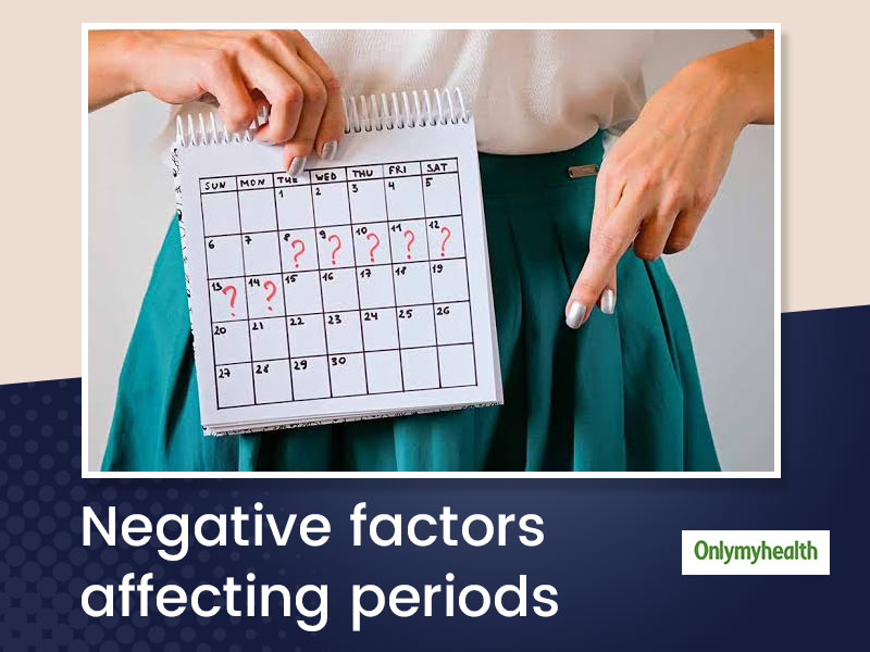 Factors That Can Have A Negative Impact On Your Periods; Know From Dr. Pratibha Singhal