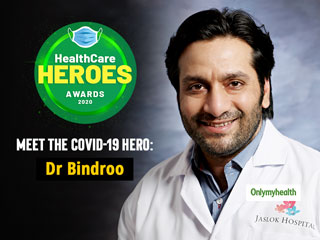 HealthCare Heroes Awards: Dr Shusheel Bindroo In the Eye Of The COVID-19 Storm
