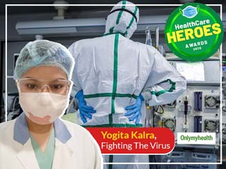 Healthcare Heroes Awards 2020: Meet Yogita Kalra, A Young Medical Professional Fighting War Against COVID-19