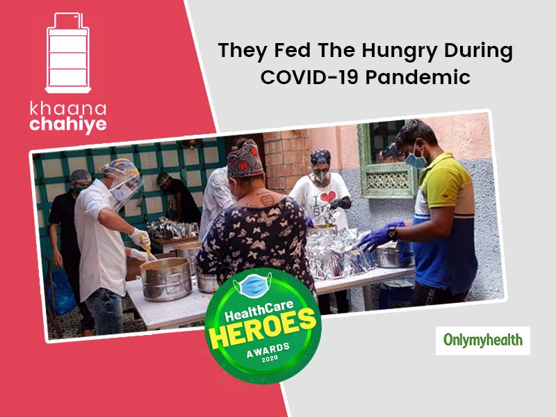 Healthcare Heroes Awards: ‘Khaana Chahiye’ Serving Meals To Hungry Are Unsung Heroes of War Against COVID-19