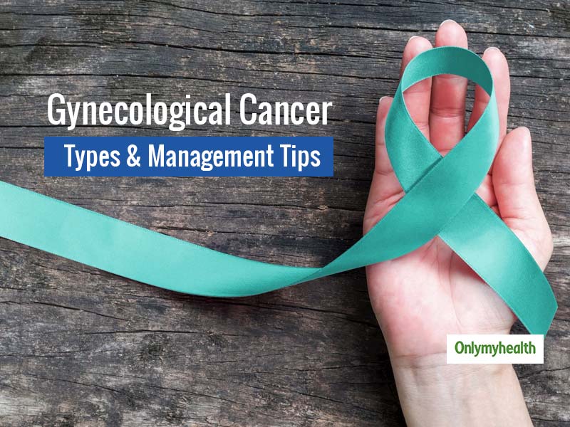 Gynecological Cancer Awareness Month 3 Types Of Gynecological Cancers Tips For Early Diagnosis And Management