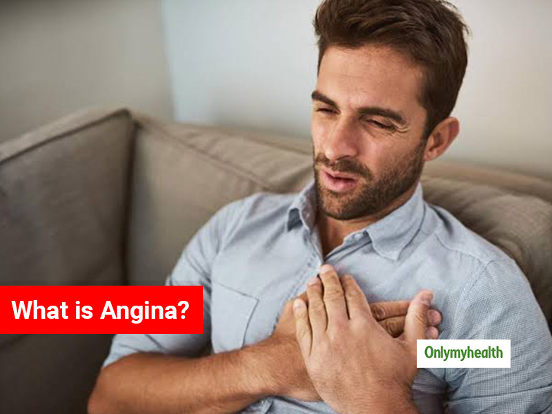 Angina: Types, Causes, Symptoms, Diagnosis And Treatment
