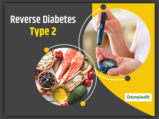 Reverse Type 2 Diabetes With This Effective Diet Plan By Diabetes Educator and Dietitian Swati Bathwal
