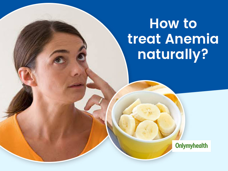  Suffering From Anemia? Here Are 8 Best Home Remedies To Cope Up
