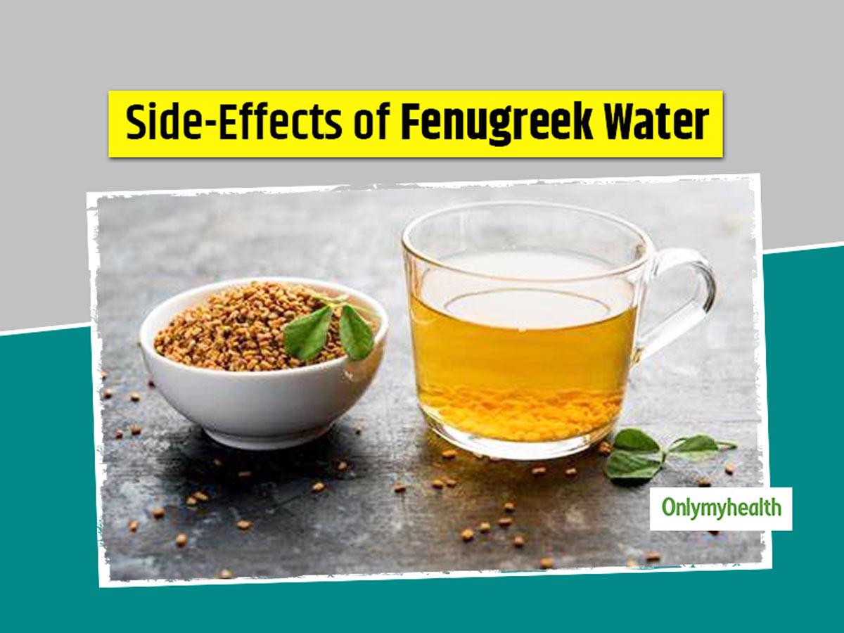 Fenugreek Seeds Water Side Effects: Know When And Why Not To Have It