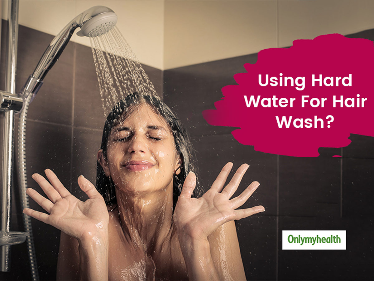 Can't Help But Wash Your Hair With Hard Water, Here Are Some Life-Saving  Tips For You