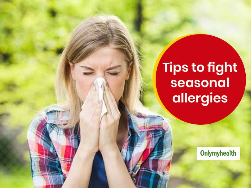 Here Are 6 Useful Tips To Fight Seasonal Allergies