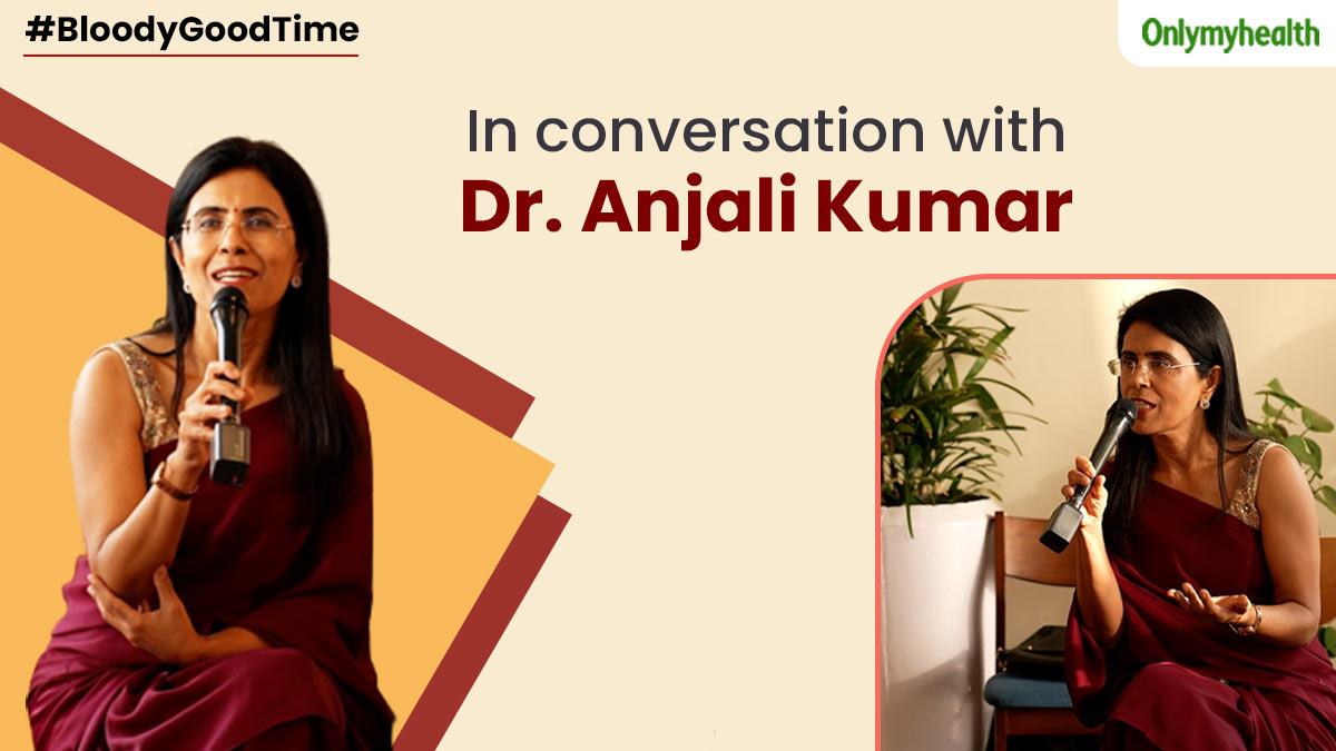 Dr Anjali Kumar On Menstrual Hygiene, & Period Education