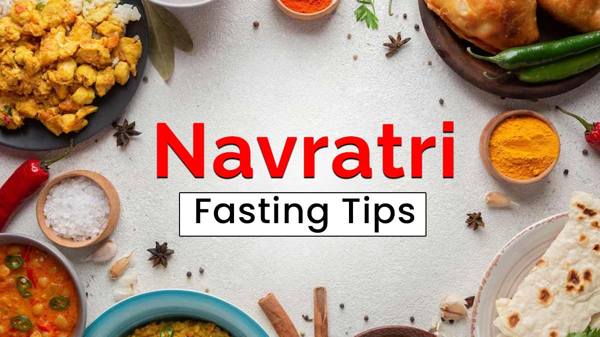 Navratri Fasting Diet: 6 Best Ways for Weight Loss and Body Detoxification